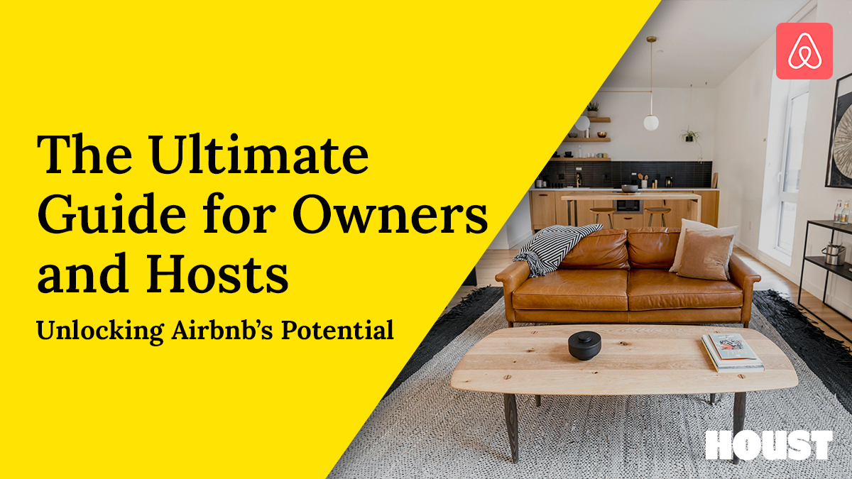 How Does Airbnb Work for Owners? Airbnb Host Guide